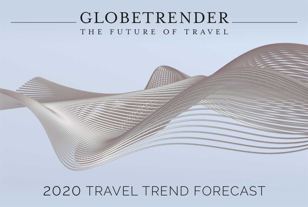 Globetrender 2020 travel trend forecast